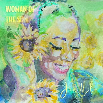 Woman of the Sun by Jah'Mila