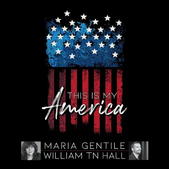 This Is My America by Maria Gentile