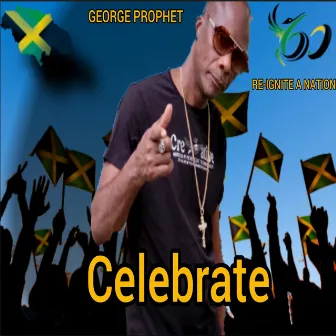 Celebrate by George Prophet