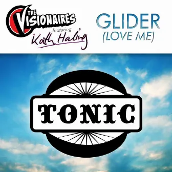 Glider (Love Me) by The Visionaires