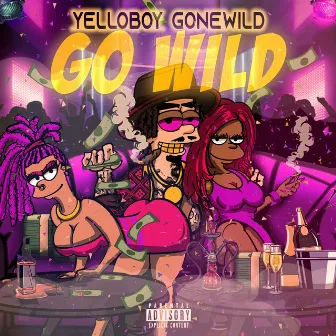 Go Wild by Yelloboy Gonewild