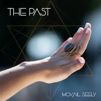 The Past by McKail Seely