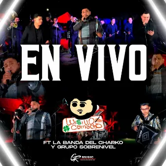 En Vivo ft La Banda Del Charko y Grupo SobreNivel by Banda Del Charko