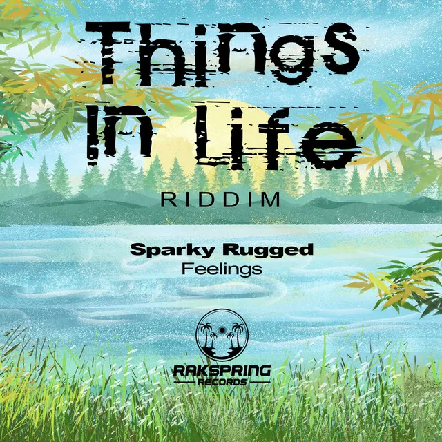 Feelings (Things in Life Riddim)