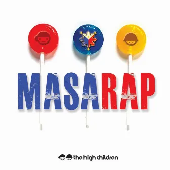 MasaRap by The High Children