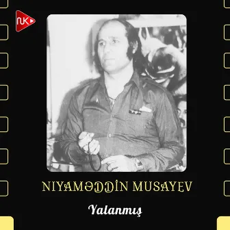 Yalanmış by Niyaməddin Musayev