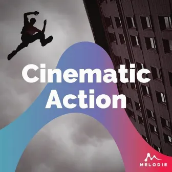 Cinematic Action by Mr Fox