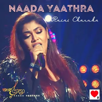 Naada Yaathra (Live) by Raini Charuka