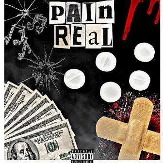 PAIN REAL by B$MOKEE