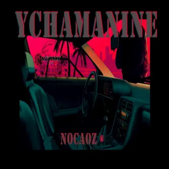 Ychamanine by NoCaoZ