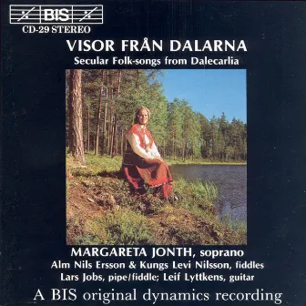 Visor Ran Dalarna - Secular Folksongs From Dalecarlia by Margareta Jonth