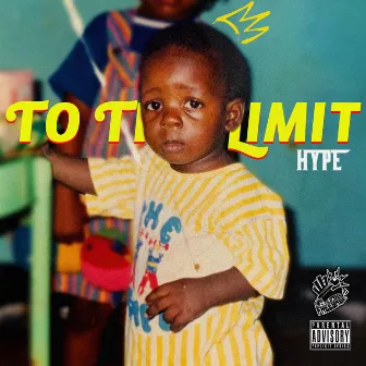 To The Limit by Hype