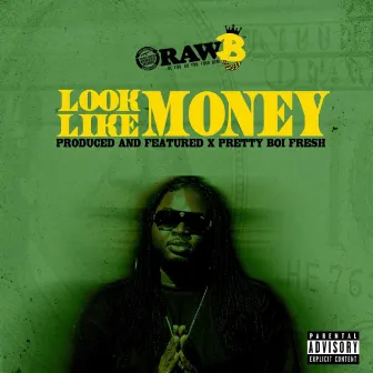 Look Like Money by 