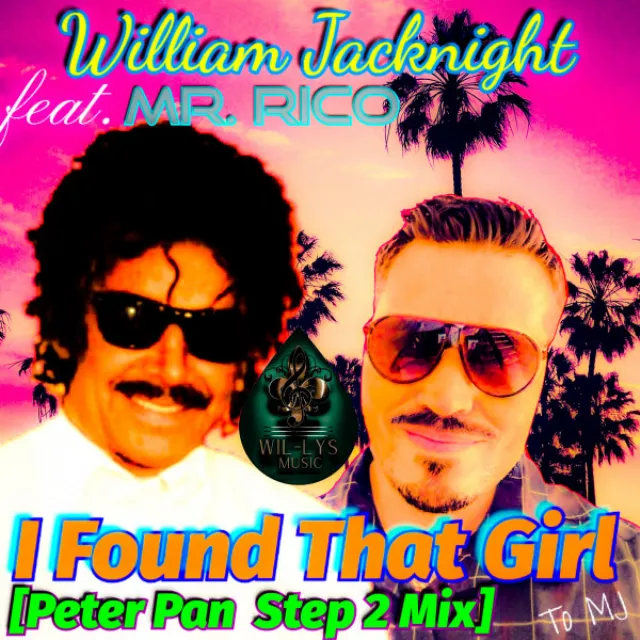 I Found That Girl - Peter Pan Step 2 Mix Radio Edit