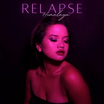 Relapse by HIMALAYA