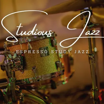 Studious Jazz Harmony: Coffee Lounge Learning by Relaxing Coffee Shop