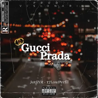 Gucci Prada by Visionari