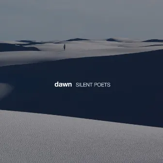 dawn by Silent Poets