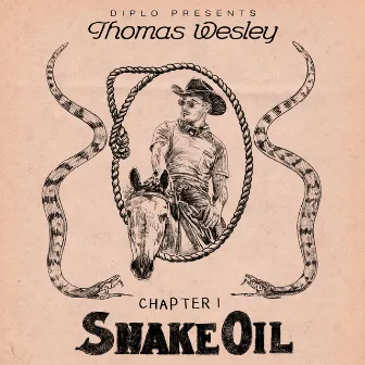 Diplo Presents Thomas Wesley: Chapter 1 - Snake Oil by Diplo