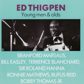 Young Men & Olds by Ed Thigpen