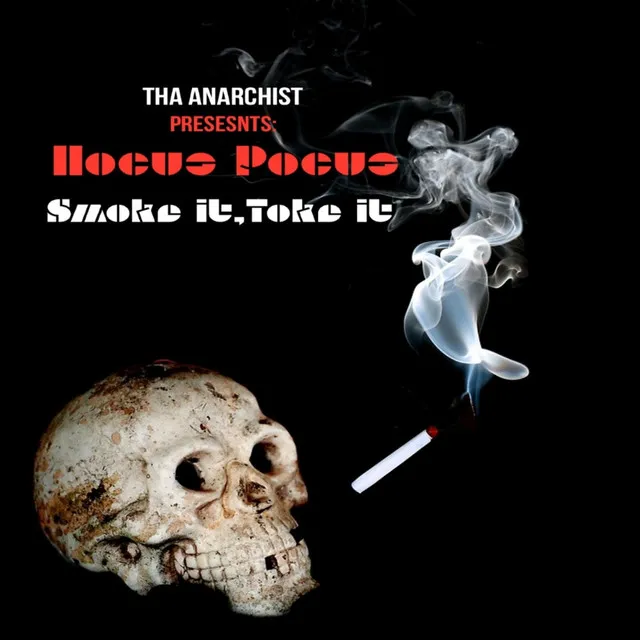 Hocus Pocus Smoke It, Toke It