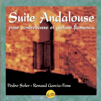 Suite Andalouse pour contrebasse et guitare flamenca by Garcia-Fons