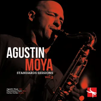 Standards Sessions (Vol. 3) by Agustín Moya