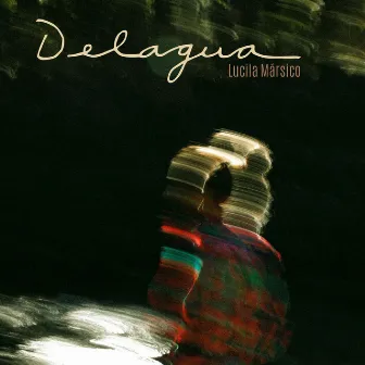 Delagua by Lucila Mársico