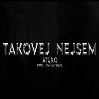 Takovej nejsem by Aturo