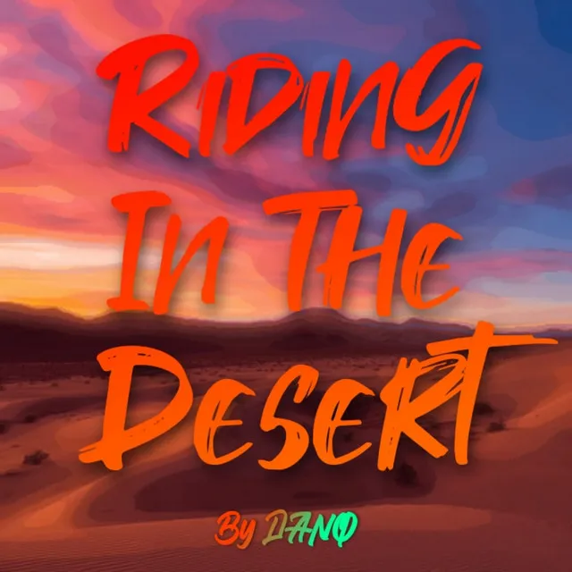 Riding In The Desert