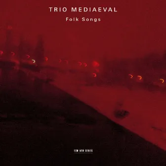 Folk Songs by Trio Mediæval