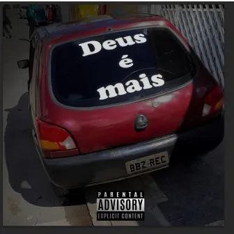 Deus É Mais. by Black Boyz REC