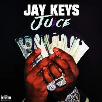 Juice by Jay Keys