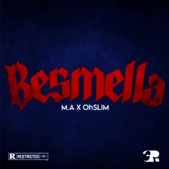 Besmella by OhSlim