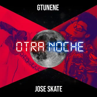 Otra noche by gtunene