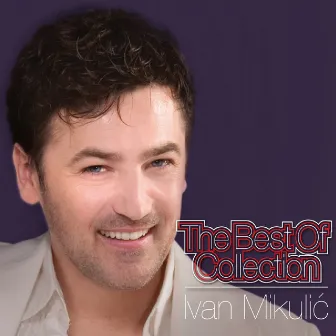 The Best of Collection by Ivan Mikulic