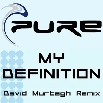 My Definition (David Murtagh Remix) by David Murtagh