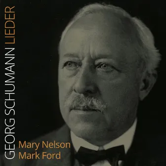 Georg Schumann: Lieder by Mark Ford