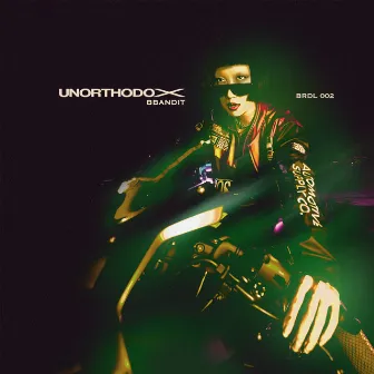 Unorthodox EP by BBANDIT