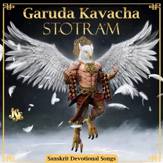 Garuda Kavacha Stotram by S. Sravanthy