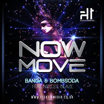 Now Move by Banga & Bombsoda