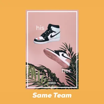 Same Team by Kiss Avery