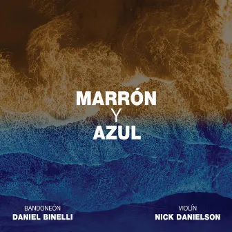 Marrón y Azul by Nick Danielson