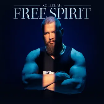 FREE SPIRIT by Kollegah