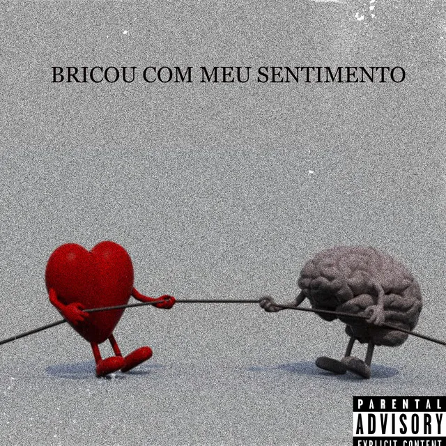 Brincou Com Meu Sentimento