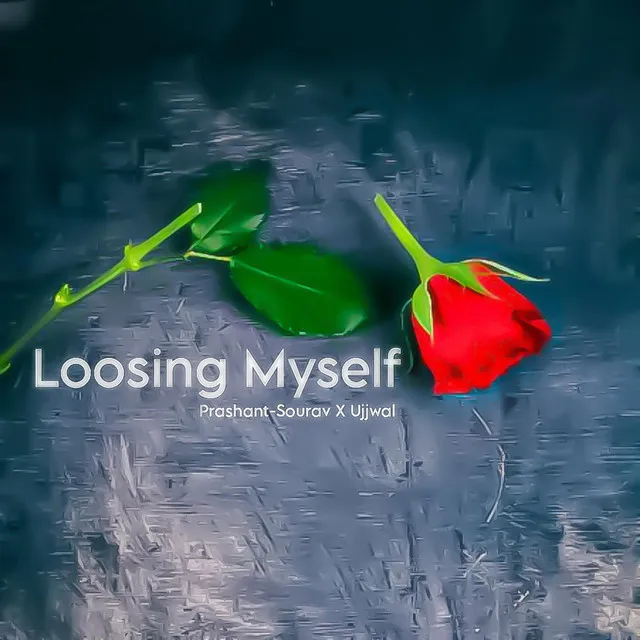 Loosing Myself