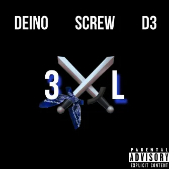 3XL by Deino