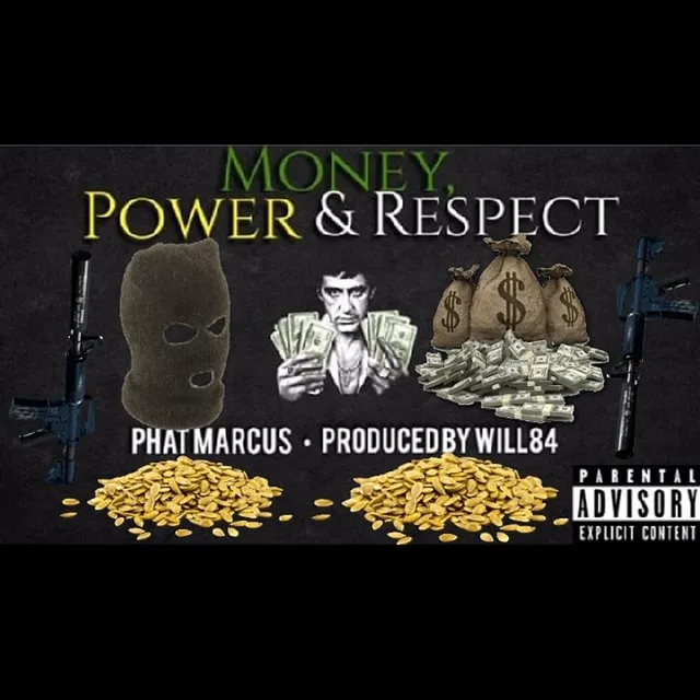 Money Power Respect