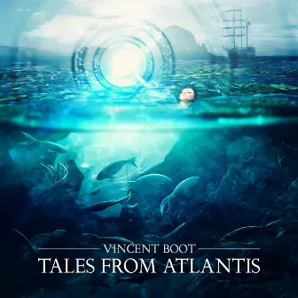 Tales from Atlantis by Vincent Boot