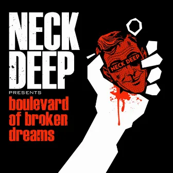 Boulevard of Broken Dreams by Neck Deep